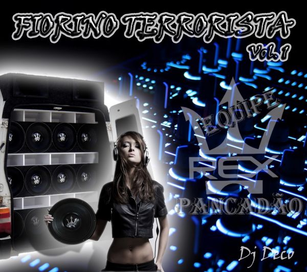Fiorino Terrorista Vol. 1 Dj. Deco - 2012